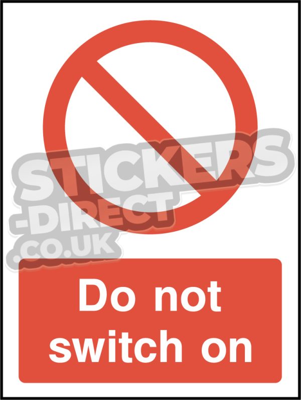 Do Not Switch On